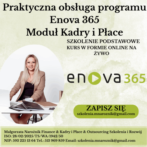 Warsztaty Praktyczne z obsługi programu Kadrowo- Płacowego ENOVA 365