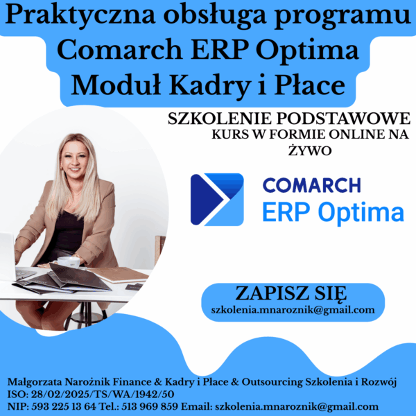 Warsztaty Praktyczne z obsługi programu Kadrowo- Płacowego Comarch ERP OPTIMA - stopień podstawowy